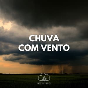 Chuva com Vento - Som De Chuva e Trovoadas