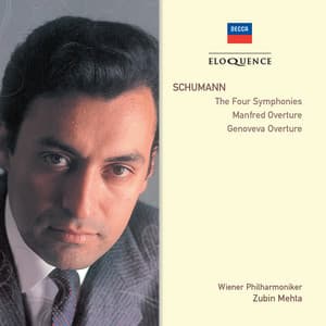 Schumann: The Four Symphonies; Manfred Overture; Genoveva Overture - Robert Schumann