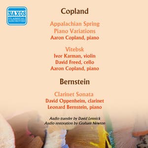 Aaron Copland & Leonard Bernstein Play Their Works - Aaron Copland