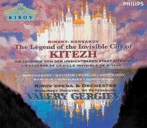 Rimsky-Korsakov: The Invisible City of Kitezh - Nikolai Rimsky-Korsakov