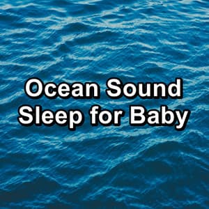 Ocean Sound Sleep for Baby - Sleeping Music