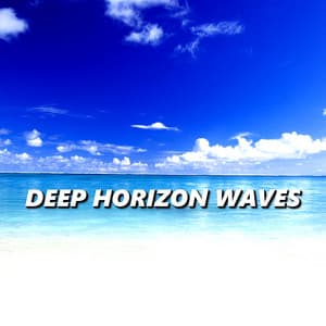 Deep Horizon Waves - Deep Horizon Waves