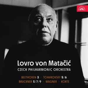 Beethoven 3 - Tchaikovsky 5/6 - Bruckner 5/7/9 - Wagner - Korte - Lovro Von Matacic