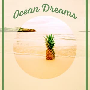 Ocean Dreams - Bossa Chill Out