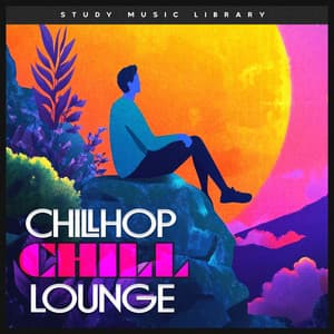 Chillhop Chill Lounge - Study Music Library