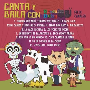 Canta y Baila Con EducaBabyTV - Felix Canales