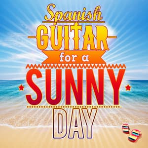 Spanish Guitar for a Sunny Day - Spanish Guitar Music