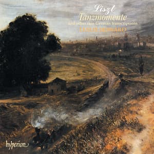 Liszt: Complete Piano Music 37 – Tanzmomente & Other Rare Transcriptions - Franz Liszt