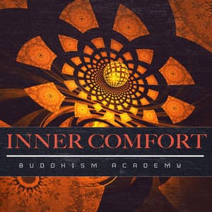 Inner Comfort - Buddhism Academy