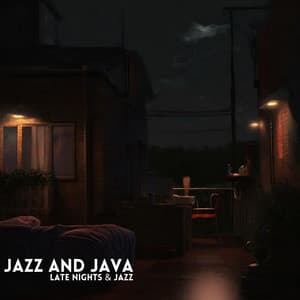 Late Nights & Jazz - Jazz And Java