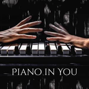 Piano in You - Philip De Blue
