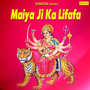 Maiya Ji Ka Lifafa - Raju Punjabi