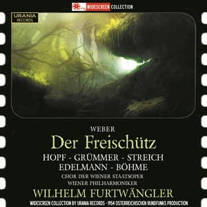 Weber: Der Freischütz, Op. 77, J. 277 - Carl Maria von Weber