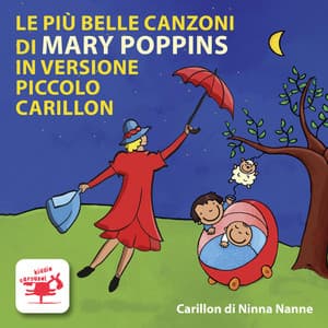 Le più belle canzoni di MARY POPPINS - Carillon di ninna nanne