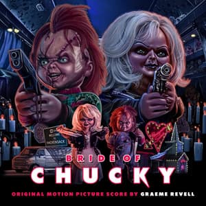 Bride of Chucky - Graeme Revell
