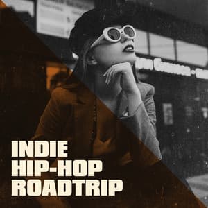 Indie Hip-Hop Roadtrip - Hip Hop Masters