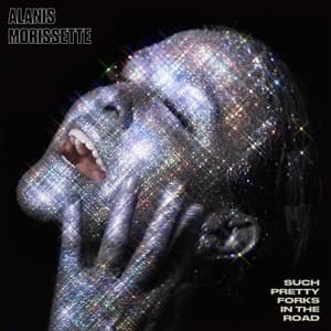 Such Pretty Forks In The Road - Alanis Morissette