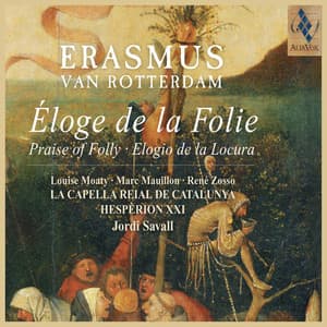 Erasme - Eloge de la folie - La Capella Reial De Catalunya