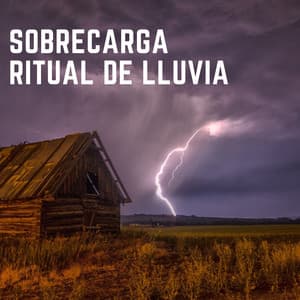 Sobrecarga Ritual De Lluvia - Estudio de sonido de lluvia