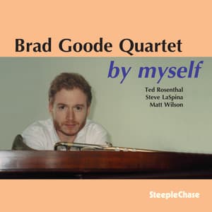 By Myself - Brad Goode