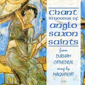 Chant in Honour of Anglo Saxon Saints - Anon