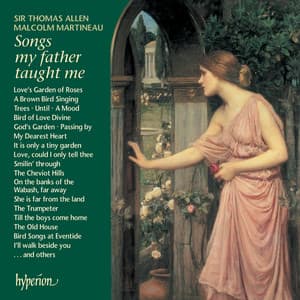 Songs My Father Taught Me: Parlour Songs & Ballads - Thomas Allen