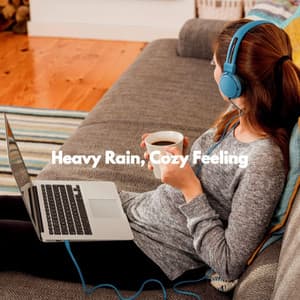 Heavy Rain, Cozy Feeling - Coffee Table Jazz