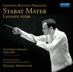 Pergolesi: - Stabat Mater- Laudate Pueri - Giovanni Battista Pergolesi