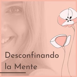 Desconfinando la Mente: Música para la Liberación de Pensamientos y Emociones Negativas - Musica para Estudiar Specialistas