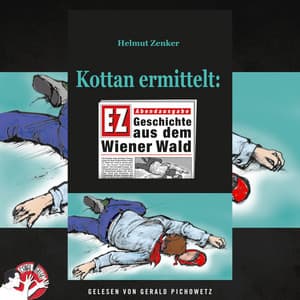 Kottan ermittelt: Geschichte aus dem Wiener Wald - Kottan ermittelt