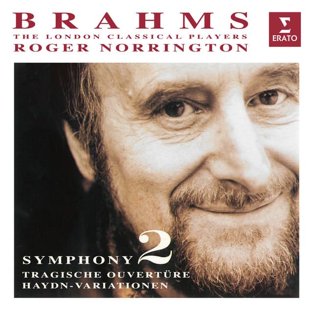 Brahms: Symphony No. 2, Op. 73, Haydn-Variationen, Op. 56a & Tragische Ouvertüre, Op. 81 - Johannes Brahms