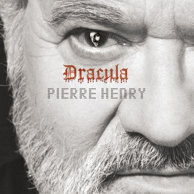 Pierre Henry: Dracula - Pierre Henry