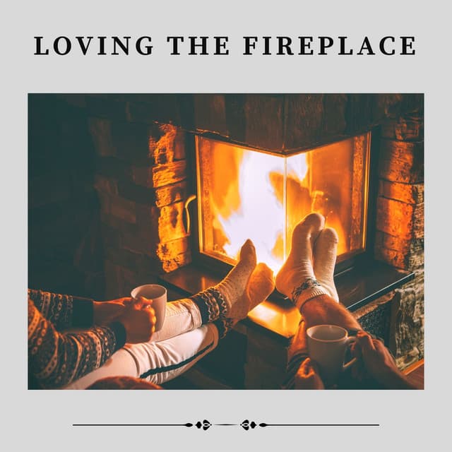 Loving the Fireplace - Fire Sounds For Sleep