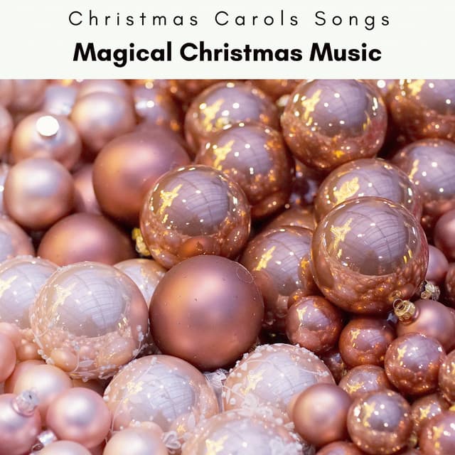 2023 Magical Christmas Music - Christmas Carols Songs