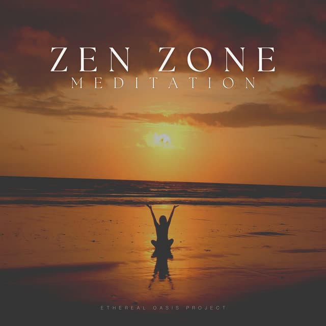 Zen Zone Meditation - Ambient Music Collective