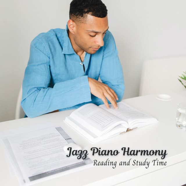 Jazz Piano Harmony: Reading and Study Time - Cozy Coffee Shop Jazz