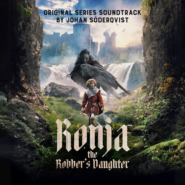 Ronja the Robber's Daughter - Johan Söderqvist
