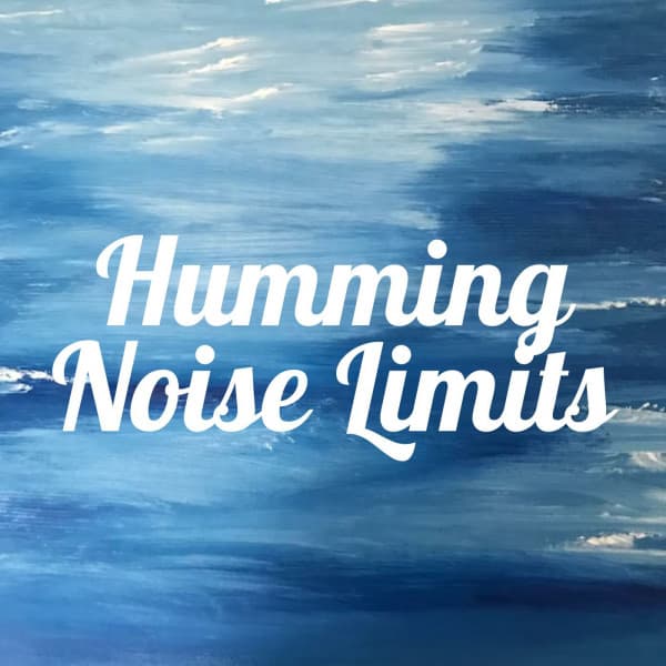 Humming Noise Limits - White Noise