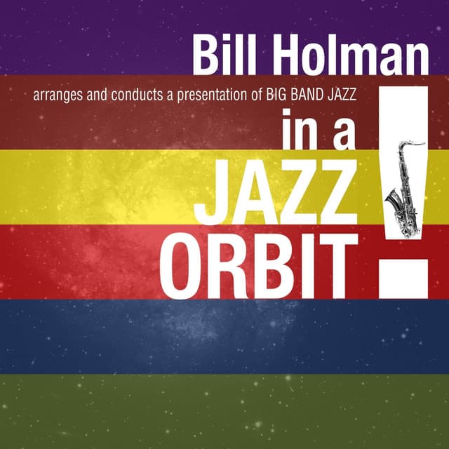 Jazz in Orbit - Bill Holman