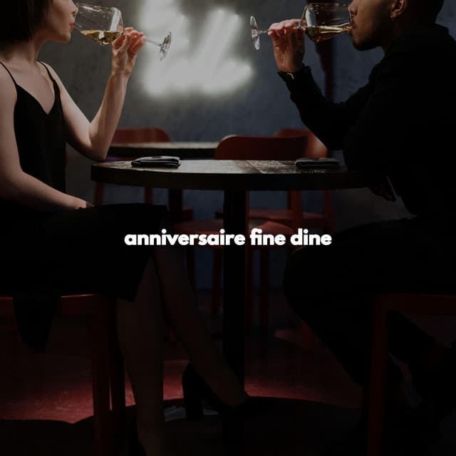 anniversaire fine dine - Musique du Matin