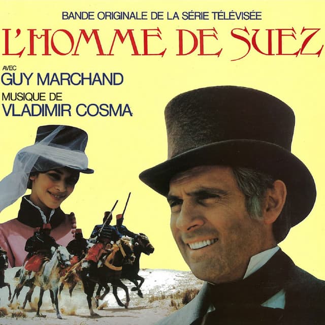 L'homme de Suez - Vladimir Cosma