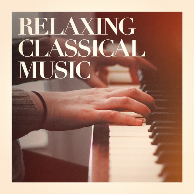 Relaxing Classical Music - Classical Music Radio