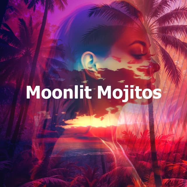 Moonlit Mojitos - Chillout Cafe Music
