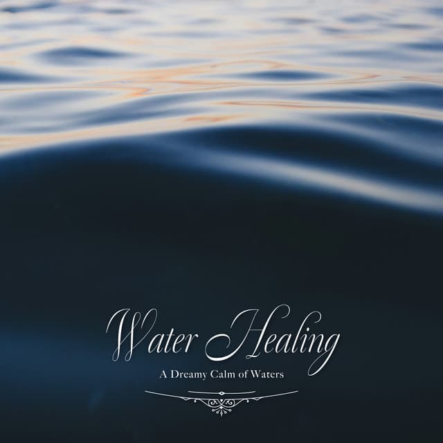 眠れるウォーターヒーリング〜静かな水の夢見心地〜 - Healing Energy