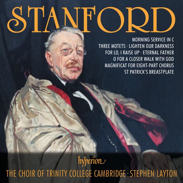Stanford: 3 Motets & Other Choral Music - Charles Villiers Stanford