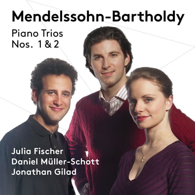 Mendelssohn-Bartholdy: Piano Trios 1 & 2 - Julia Fischer