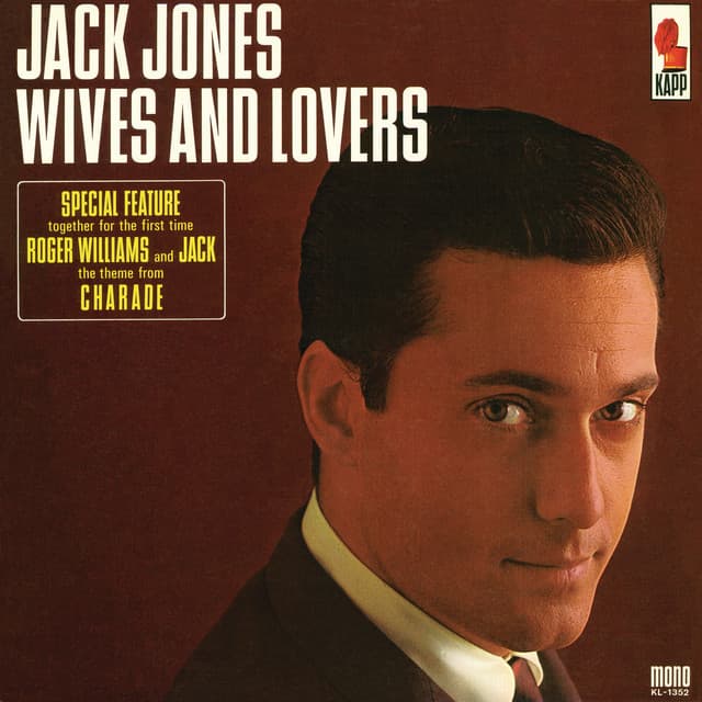 Wives And Lovers - Jack Jones