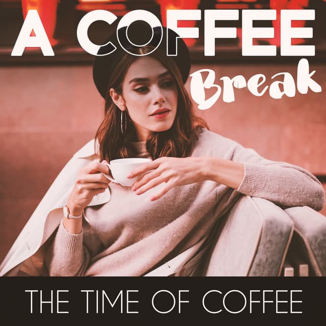 A Coffee Break: The Time Of Coffe - Tik Tok A Clock