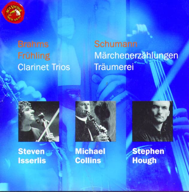 Brahms-Schumann-Fruhling: Clarinet Trios - Steven Isserlis