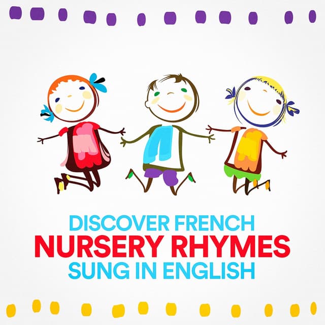 Discover French Nursery Rhymes Sung in English - Favorite Kids Stories